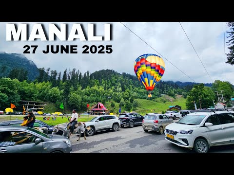 Manali Today All Latest News 27 June || Sinkhula pass,Solangvalley || Manali recent video