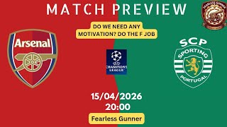 Arsenal v Sporting Lisbon - Preview (15/04/2026)