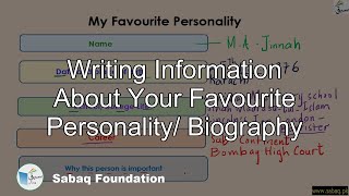 Writing Information About Your Favourite Personality/ Biography