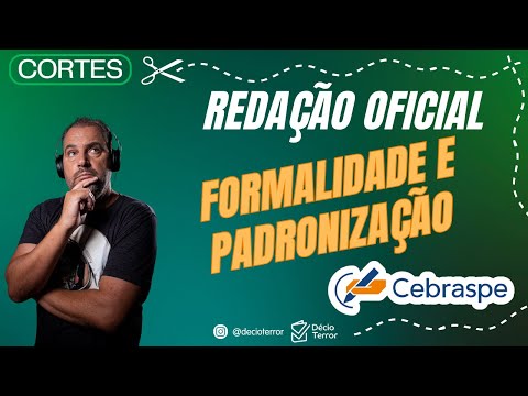 Redação Oficial – Formalidade e Padronização