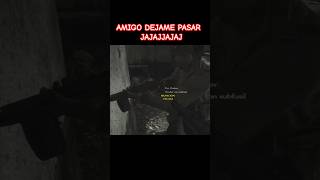 amigo dejame pasar xd #shorts #youtubeshorts #funny #callofduty #cod #viral