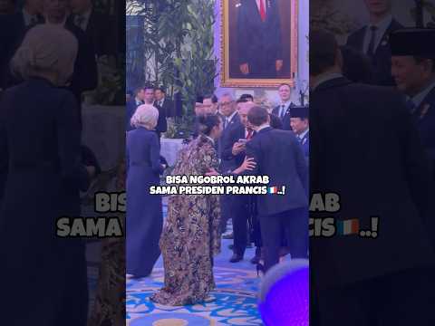 Ngobrol akrab sama Presiden Prancis🇫🇷!