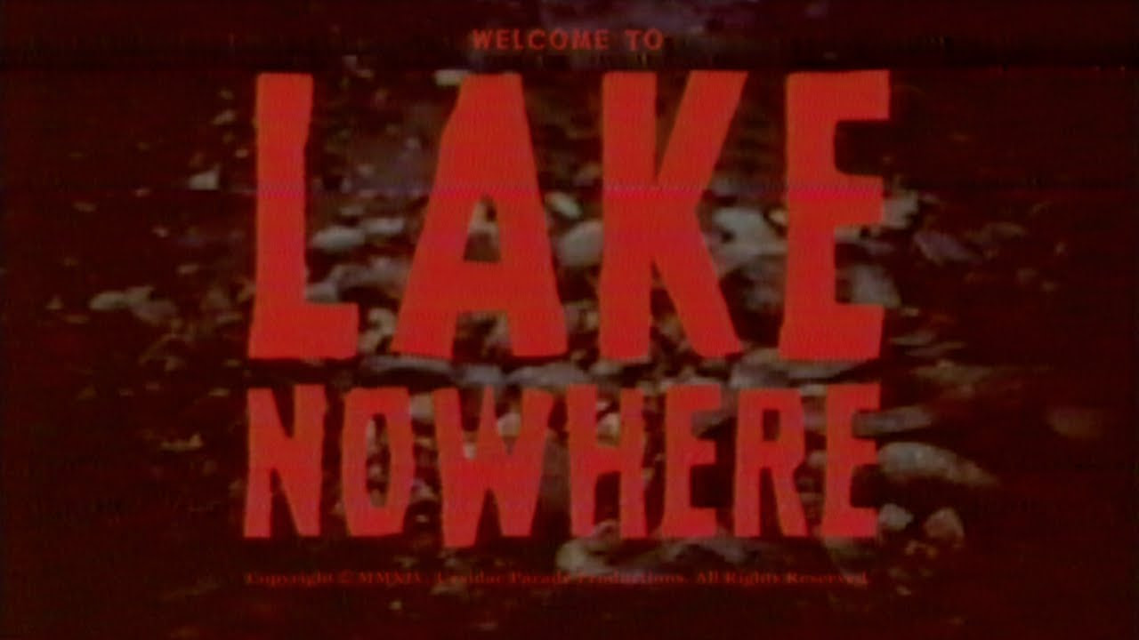 Lake Nowhere Trailer thumbnail