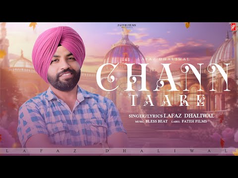 Chann Taare | Lafaz Dhaliwal | New Punjabi Song 2025 | Fateh Films