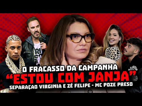 A CAMPANHA "ESTOU COM JANJA" | VIRGINIA E ZÉ FELIPE | MC POZE PRESO - STAND UP DIOGO PORTUGAL