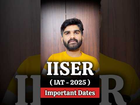 IISER Aptitude Test 2025 ( IAT Exam Details ) IISER Exam Information 2025 #iiser #jee #iat2025