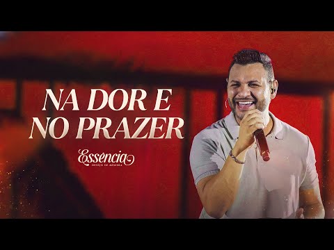 NA DOR E NO PRAZER - Desejo de Menina (DVD ESSÊNCIA)