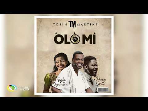 Tosin Martins - Olo Mi (20th Anniversary Edition) [Feat. Johnny Drille and Megha Gopikuttan] (Audio)