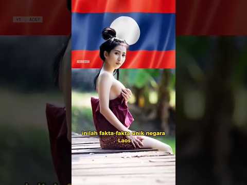 Fakta-fakta unik negara Laos #shorts #laos