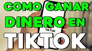 Como ganar DINERO en TIKTOK