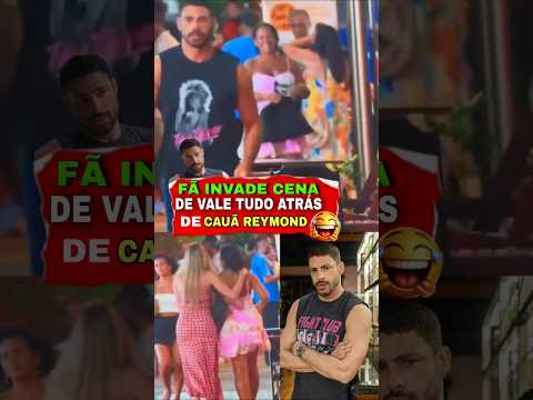 FÃ INVADE GRAVAÇÃO DE VALE TUDO E PERSEGUE CAUÃ REYMOND! Reação Imediata da Globo é INCRÍVEL