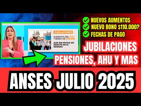 🔔 ¿Quieres saber todo sobre los aumentos a jubilados y pensionados en JULIO 2025?