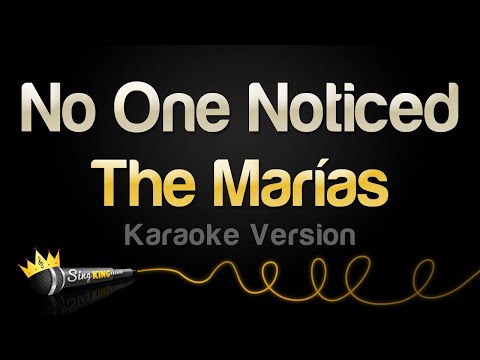 The Marías – No One Noticed (Karaoke Version)