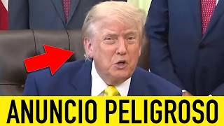 Trump emite ANUNCIO MUY PELIGROSO en la Oficina Oval