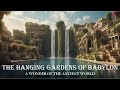Hanging Gardens of Babylon Exploration