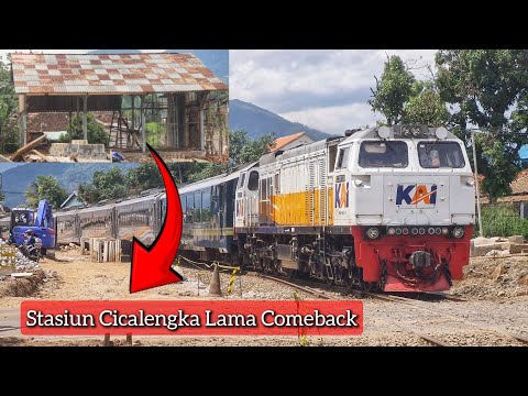 MENGEJUTKAN TERNYATA STASIUN CICALENGKA LAMA KEMBALI DI RAKIT ULANG LOH !