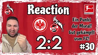 1. FC Köln erkämpft 2:2 bei Eintracht Frankfurt! Chancenwucher, guter Kampf & Top Moral! #Reaction