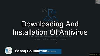 Downloading And Installation Of Antivirus