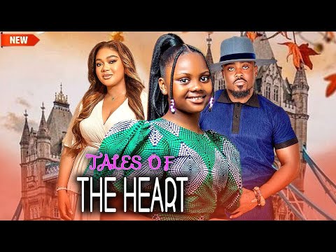 TALES OF THE HEART (FULL MOVIE) TOOSWEET ANNAN/RACHAEL OKONKWO/UCHECHI TREASURE 2025 LATEST MOVIE