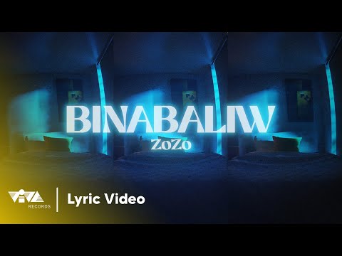 Binabaliw - Zo zo  (Official Lyric Video)