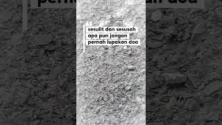 jangan lupa berdoa #quotes #katahatimotivasi #motivation #doa #motivasidiri