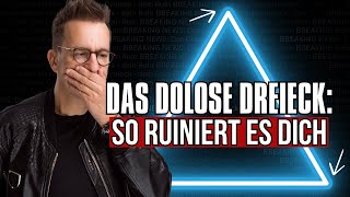 Das Dolose Dreieck: Wie es deine Freiheit zerstört – und was du dagegen tun kannst!