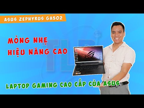 (VIETNAMESE) Đánh Giá Laptop Asus ROG Zephyrus G15 GA502IU