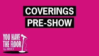 You Have The Floor Ep 1 Coverings Pre show
