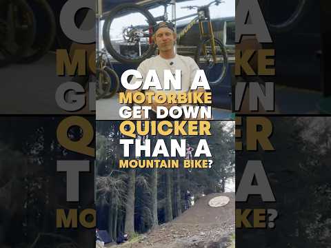 Can a Motorbike get down quicker than a Mountain Bike?
