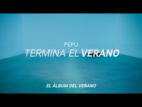 8. PEPU - TERMINA EL VERANO (Visualizer) (Prod. Tomas Coletto & Pizzu)