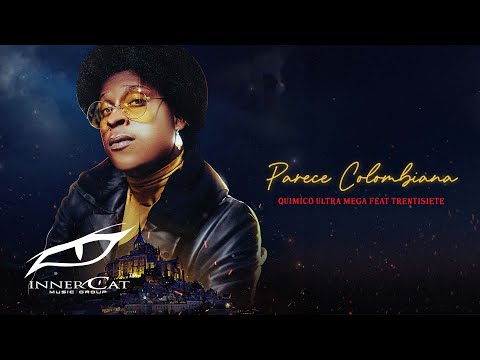 Quimico Ultra Mega, Treintisiete - Parece Colombiana (Cover Video)