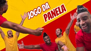 Jogo da panela!