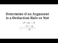 Understanding Valid Deduction Rules