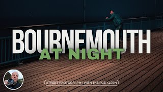 Bournemouth street photography at night
