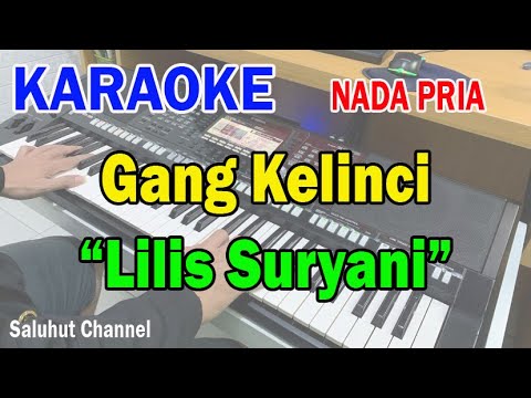 GANG KELINCI ll KARAOKE NOSTALGIA ll LILIS SURYANI ll NADA PRIA G=DO