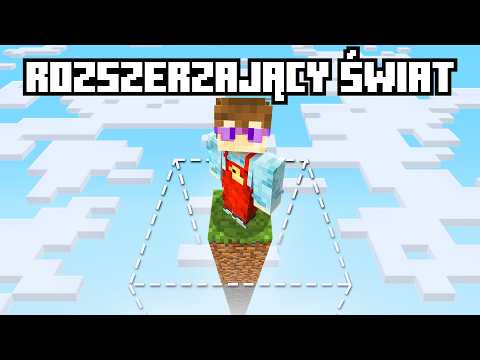 100 DNI w MINECRAFT HARDCORE na ROZSZERZAJĄCYM SIĘ ŚWIECIE...