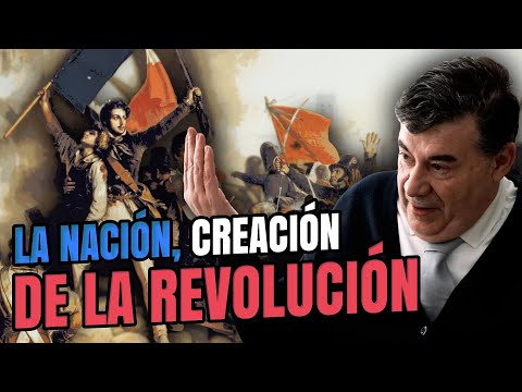 La Nación, creación de la Revolución Francesa | Bastos y Villanueva