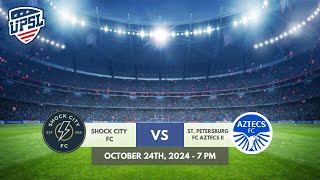 UPSL Division 1: Shock City FC vs St. Petersburg FC Aztecs II