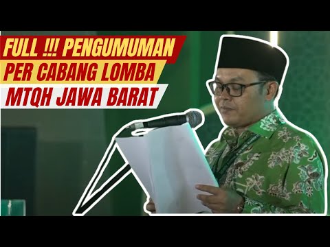 FULL!!! Pengumuman Juara per Cabang || MTQH Jabar 2025