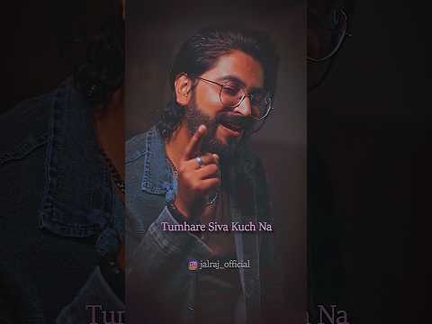 Tumhare Siva- (JalRaj Version) | 90s Songs | New Songs 2025 #shorts #newmusic #jalraj