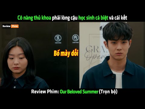 Cô nàng thủ khoa phải lòng cậu học sinh cá biệt và cái kết - Review phim Hàn