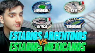 ESTADIOS MEXICANOS VS ESTADIOS ARGENTINOS ¿HAY TANTA DIFERENCIA COMO PARECE? COMPARACION Y DEBATE