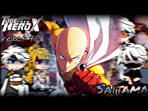 To Be Hero X react to Saitama 1/2 • 2X SPEED • || OPM || GachaPuppies