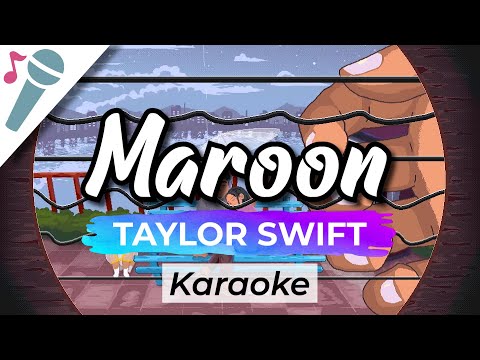 Taylor Swift – Maroon – Karaoke Instrumental (Acoustic)