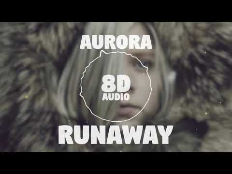 Aurora - Runaway | 8D Audio 🎧 || Dawn of Music ||