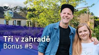 Bonusy k pořadu ČT1 Tři v zahradě: 5. díl - Proměna malého dvorku v útulnou zahradu pro dva