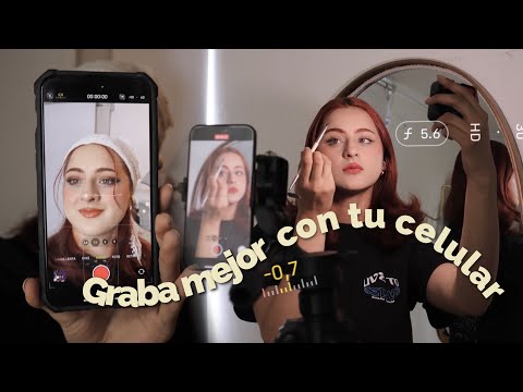 Graba mejor con tu celular - MEJORA LA CALIDAD DE TUS VIDEOS