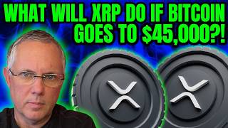 WHAT WILL HAPPEN TO XRP IF BITCOIN DROPS TO $45,000?! (UNEXPECTED!)