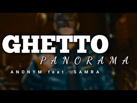 GHETTO PANORAMA - ANONYM feat. SAMRA (unOFFICIAL MUSIKVIDEO!) by. @teamanonym