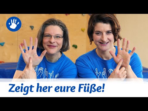 Kinderlied mit Gebärden: "Zeigt her Eure Füße" – How To: leichter lautsprachunterstützend Gebärden